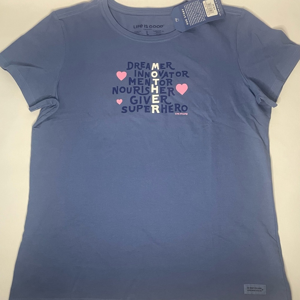 NWT Life Is Good Blue Short Sleeve Crewneck Mother Graphic Tee